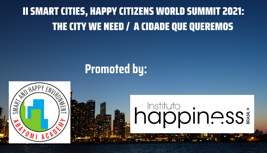 II Smart Cities, Happy Citizens World Summit 2021